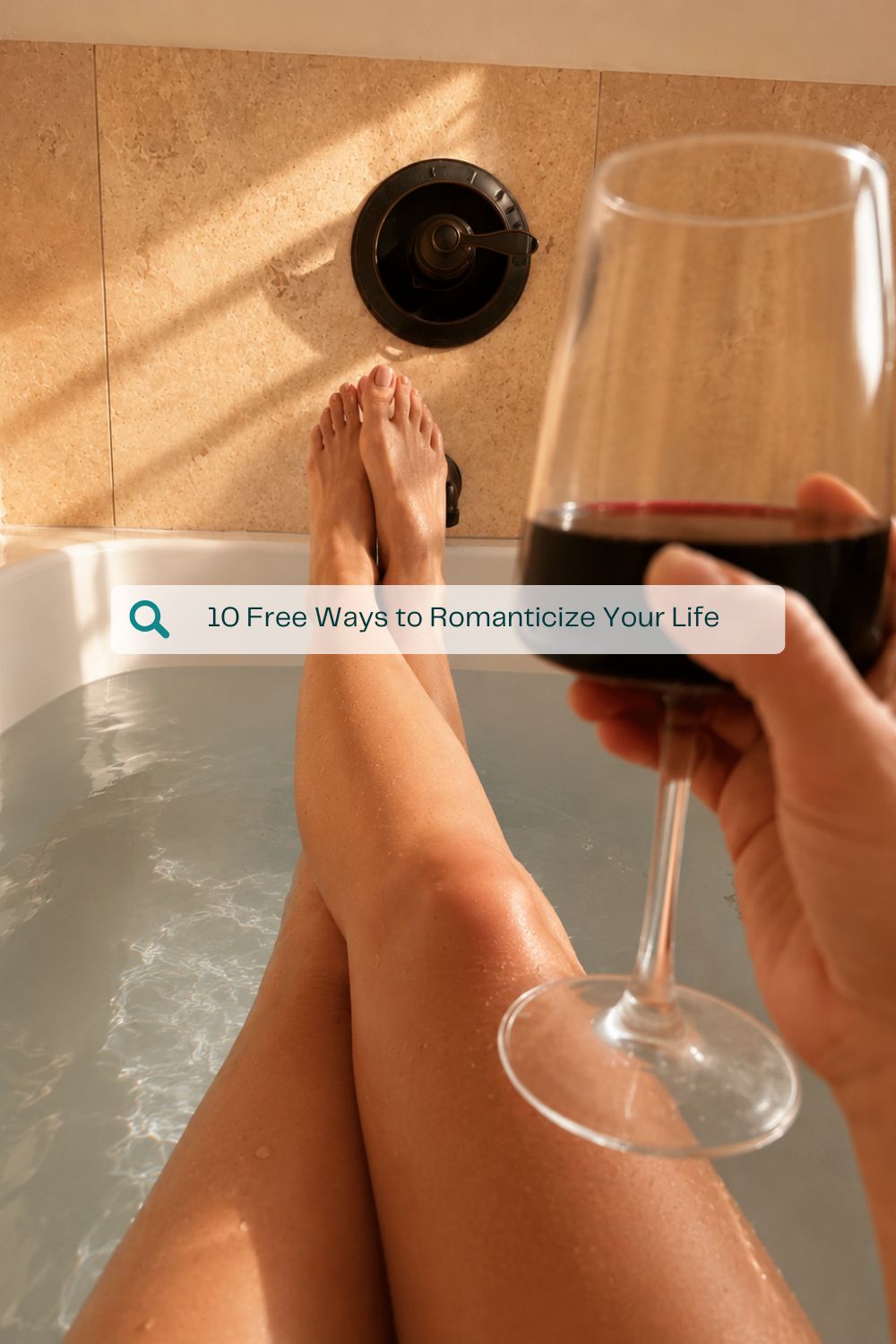 10 Free Ways to Romanticize Your Life