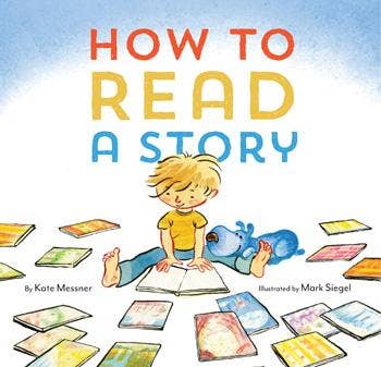 Children's book "How to Read a Story" by Kate Messner, illustrated, educational paperback for ages 5-8