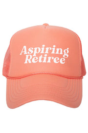 Aspiring Retiree Foam Coral Trucker Hat