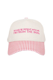 Please Be Patient With Me I'm From The 1900s Trucker Hat: Pink and Light Pink Stripe