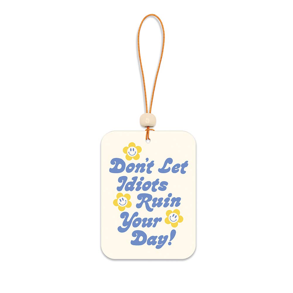 Don't Let It Ruin Your Day Car Air Freshener - witty, long-lasting scent for vehicles