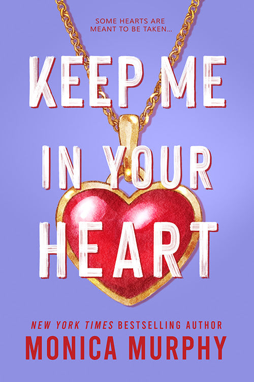Keep Me in Your Heart