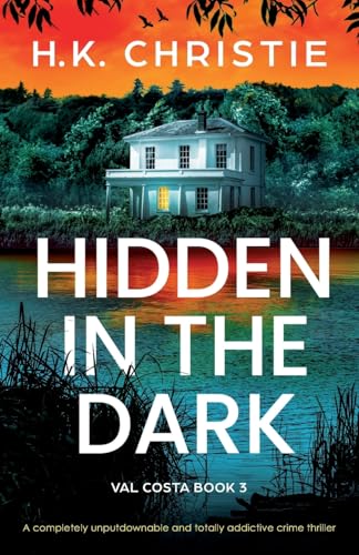 Hidden in the Dark
