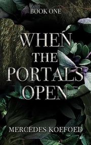 When The Portals Open