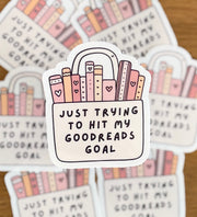 Just Trying to Hit My Goodreads Goal