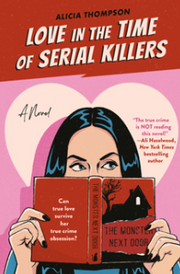Love in the Time of Serial Killers