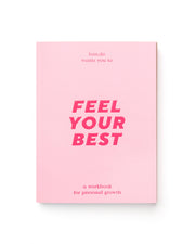 Wellness Workbook: Feel Your Best - guided self-care journal with daily prompts and mindfulness exercises