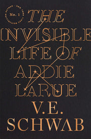 The Invisible Life of Addie LaRue — dark fantasy novel by V.E. Schwab, immortality, Paris setting.