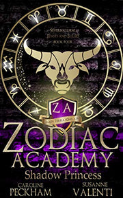 Zodiac Academy 4: Shadow Princess book cover - YA fantasy about a mystic academy, magic, and royal intrigue.