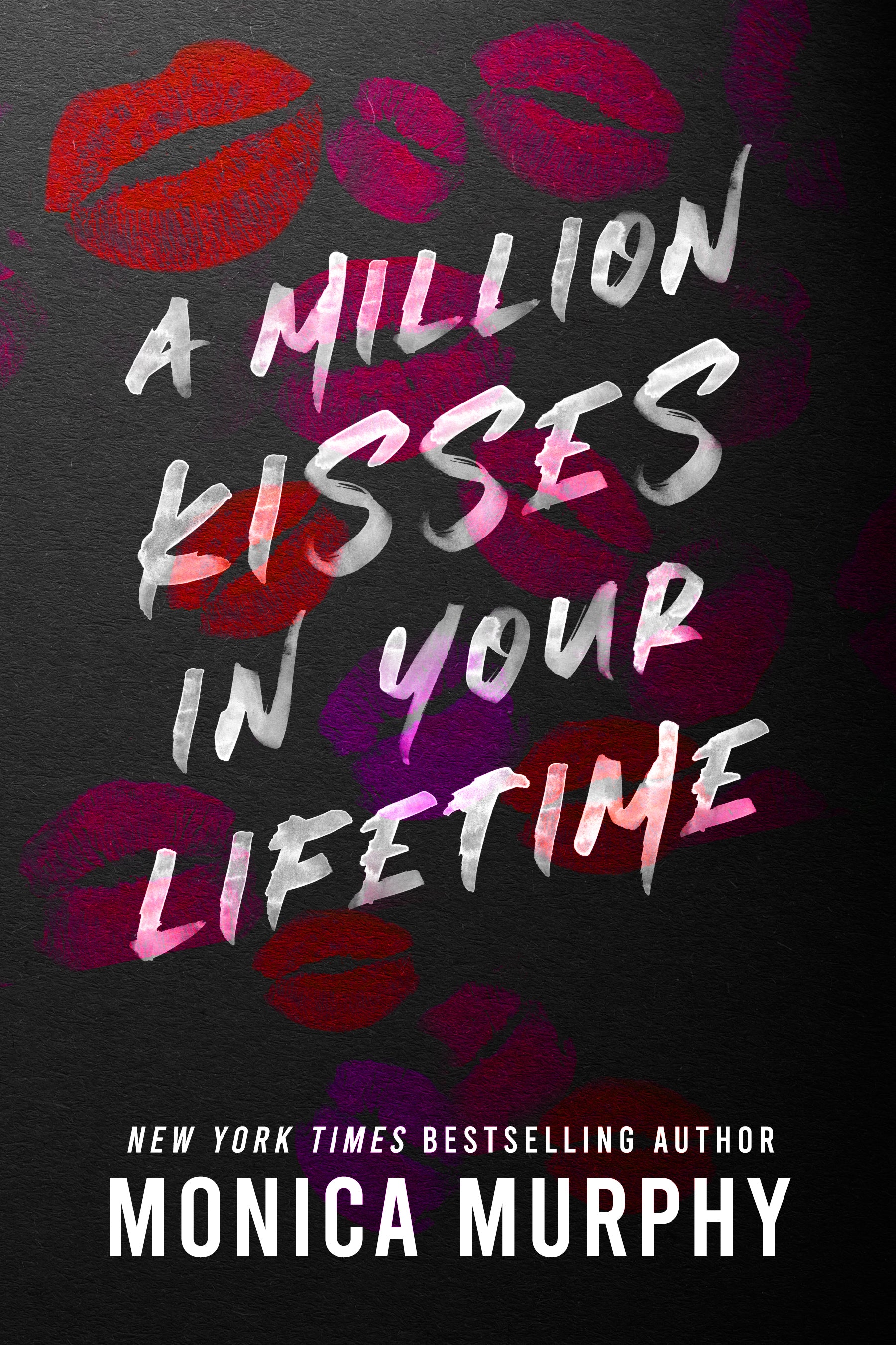 Million Kisses in Your Lifetime