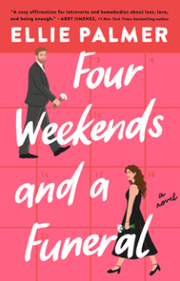 Four Weekends and a Funeral