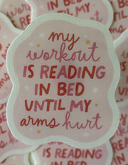 My Workout is Reading in Bed