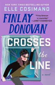 Finlay Donovan Crosses the Line - Paper & Vine Book Bar