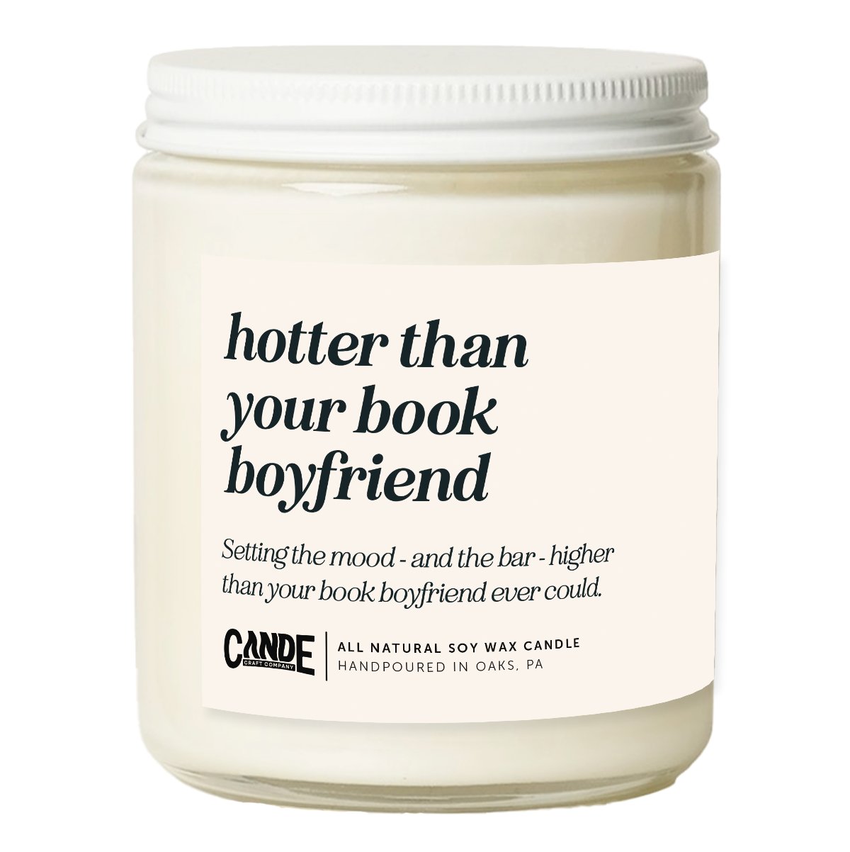 Hotter Than Your Book Boyfriend Candle: Standard