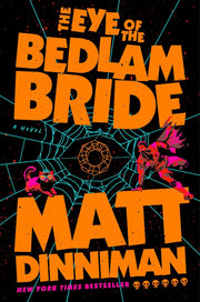 The Eye of the Bedlam Bride - Paper & Vine Book Bar