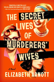 The Secret Lives of Murderers' Wives - Paper & Vine Book Bar