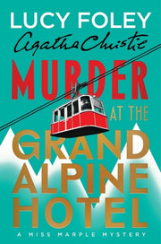 Murder at the Grand Alpine Hotel: The New Miss Marple Mystery