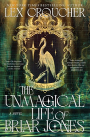 The Unmagical Life of Briar Jones