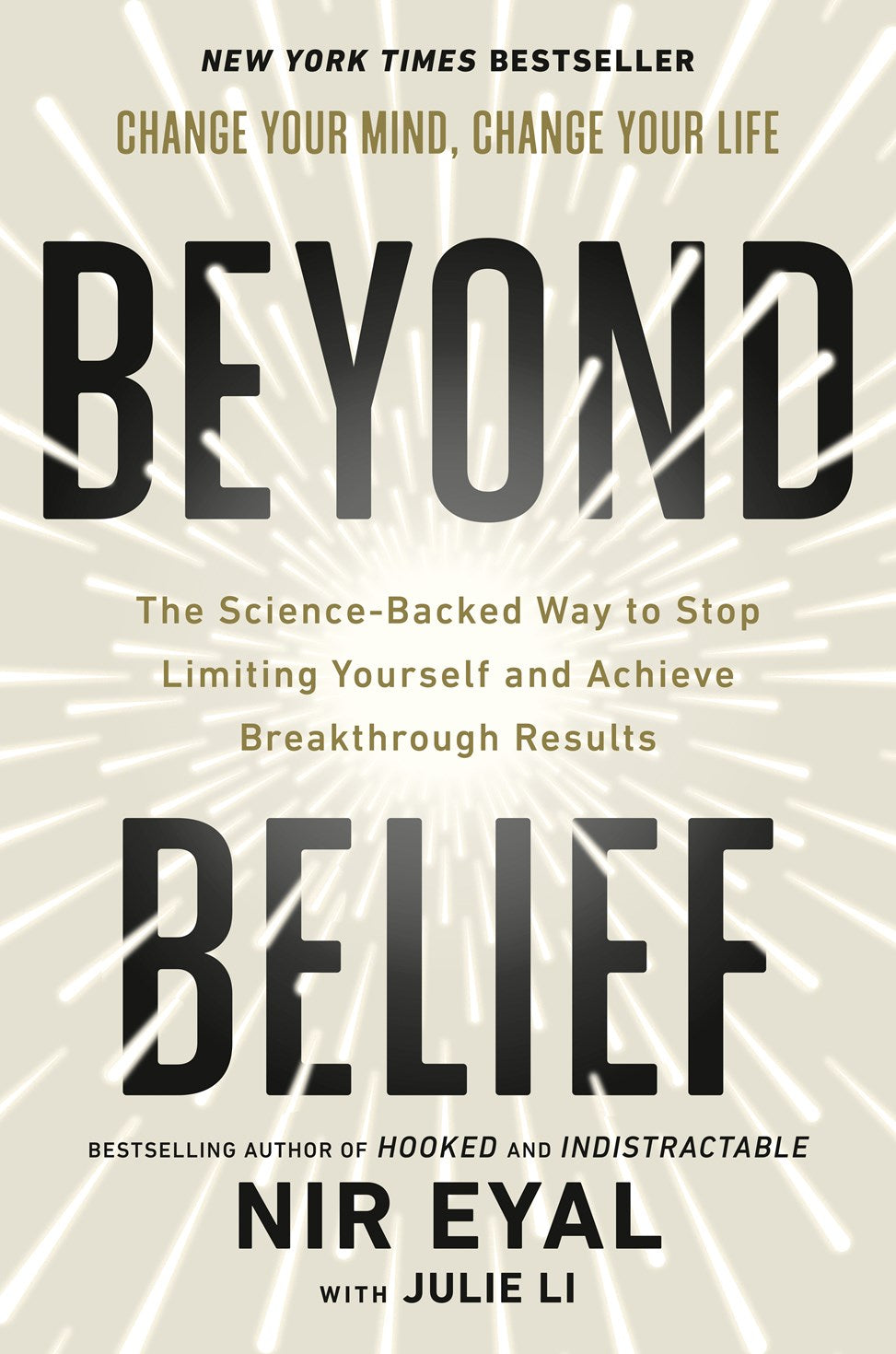Beyond Belief: The Science-Backed Way to Stop Limiting Yourself and Achieve Breakthrough Results
