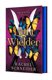 Light Wielder: Fire & Metal: Book Two
