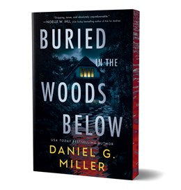 Buried in the Woods Below