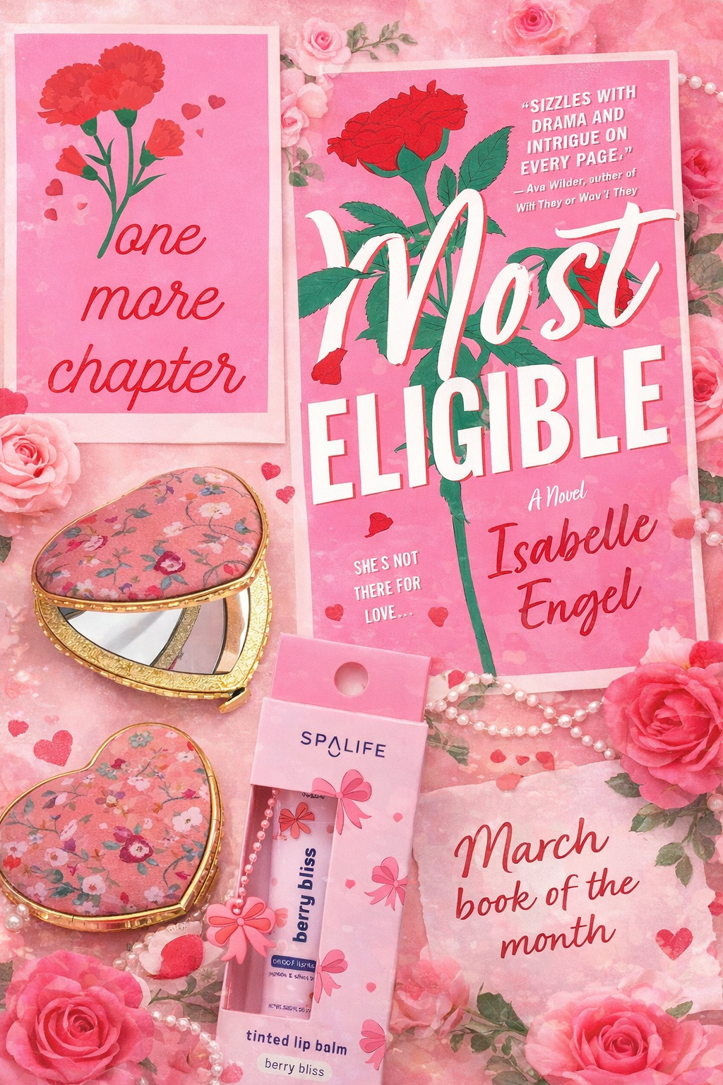 Promotional collage for 'Most Eligible' by Isabelle Engel, featuring book cover, compact mirror, lip balm, and flowers.