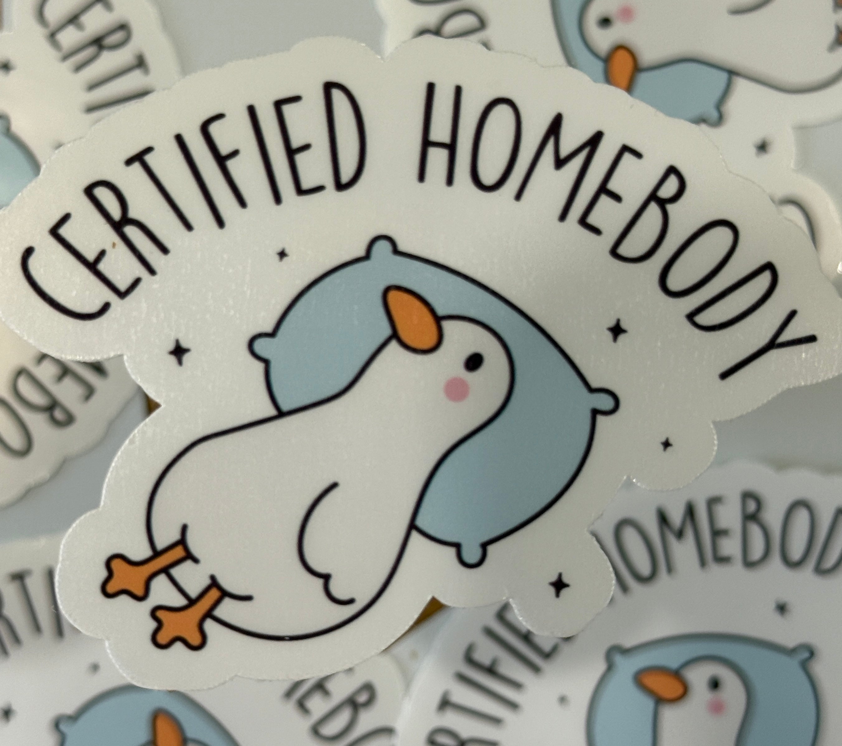 Certified Homebody Goose Sticker