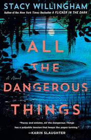 All the Dangerous Things