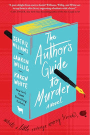 Cover image of The Authors Guide to Murder, a practical mystery-writing guide for aspiring authors.
