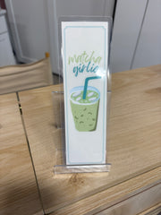Matcha Girlie Bookmark