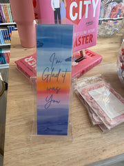 I’m Glad it Was You Bookmark