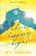 Where Happiness Begins