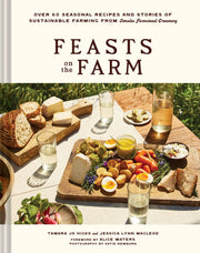 Organic Feasts on the Farm cookbook, farm-to-table recipes, hardcover, green cover