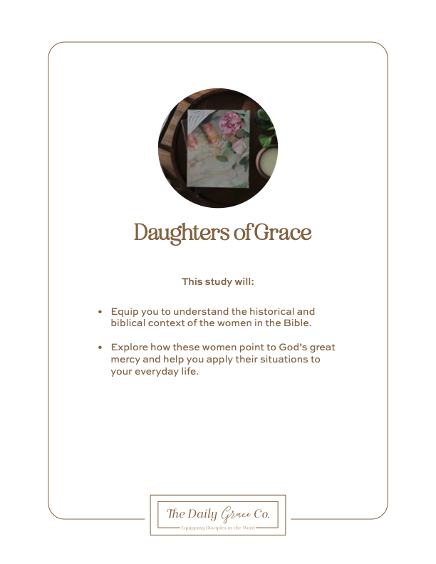 Daughters of Grace Women of the Bible Study guide, inspirational Christian reading material for spiritual growth