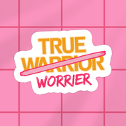 True Warrior- Worrier Vinyl Sticker