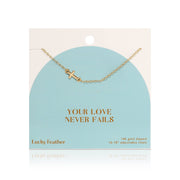 Faith Collection Necklace - Your Love Never Fails