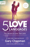 The 5 Love Languages: The Secret to Love That Lasts (Fourth Edition, New)