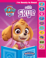 Paw Patrol: I'm Ready to Read with Skye Sound Book