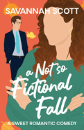 A Not So Fictional Fall
