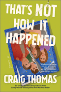 Buy "That's Not How It Happened" book, gripping mystery novel, hardcover edition, 320 pages, bestseller in crime fiction