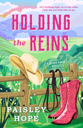 Romance novel "Holding the Reins: A Silver Pines Novel" cover featuring a picturesque sunset backdrop with a horse and rider.