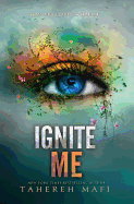 Ignite Me #3