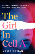 The Girl in Cell A