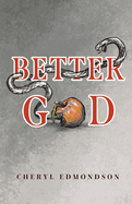 Better God