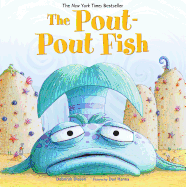 The Pout-Pout Fish (Pout-Pout Fish Adventure #1)