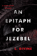 An Epitaph for Jezebel (The Keke McCoy Mystery)