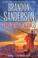 The Way of Kings: Book One of the Stormlight Archive (Stormlight Archive #1)