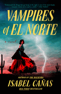 Vampires of El Norte graphic novel, hardcover edition, featuring dark fantasy art in red and black tones