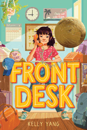 Front Desk (Front Desk #1) young adult novel, award-winning immigrant story, paperback edition