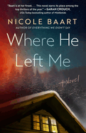 Where He Left Me hardcover book, gripping mystery novel with blue and black cover art, 320 pages